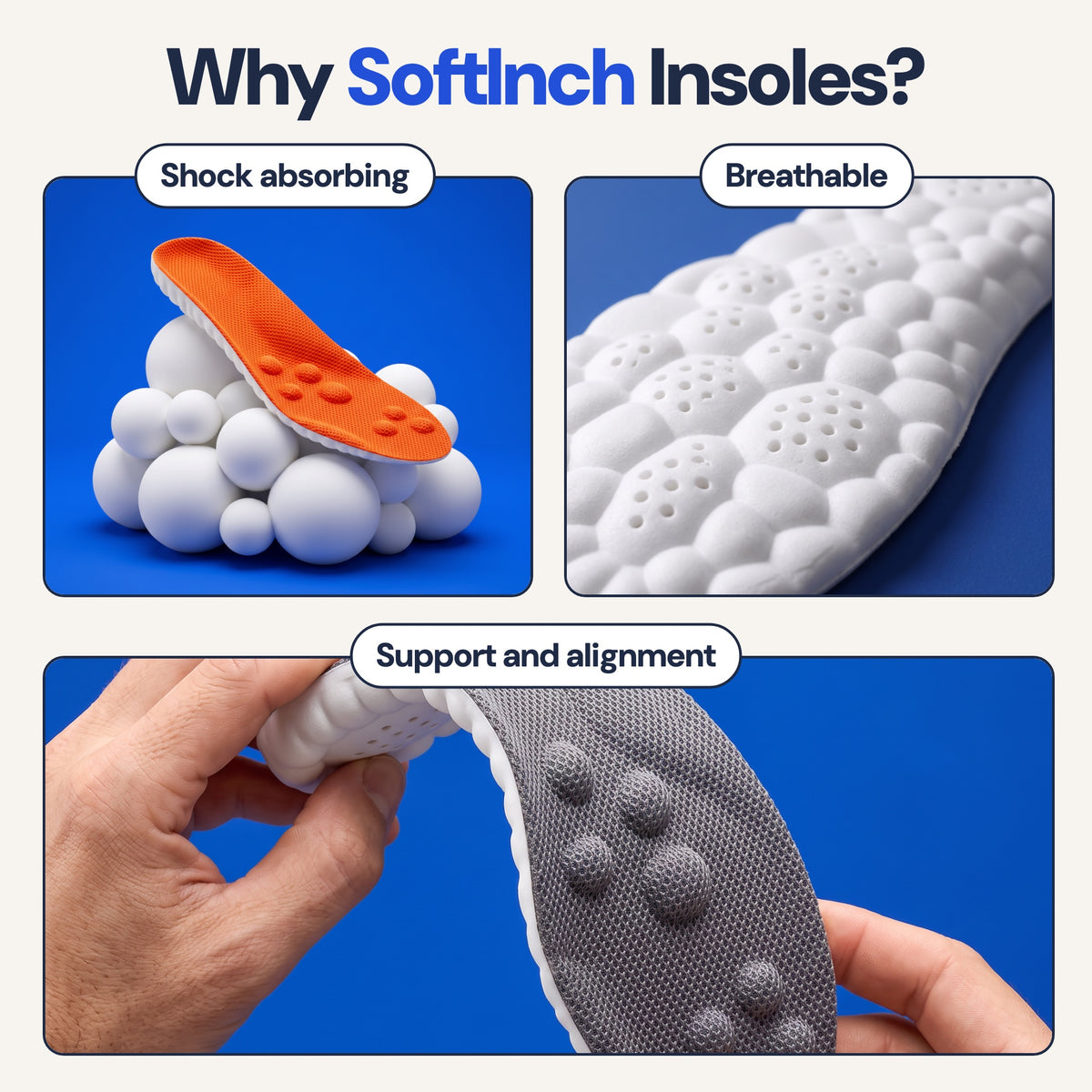 Why SoftInch insoles: shock absorbing, breathable, support and alignment